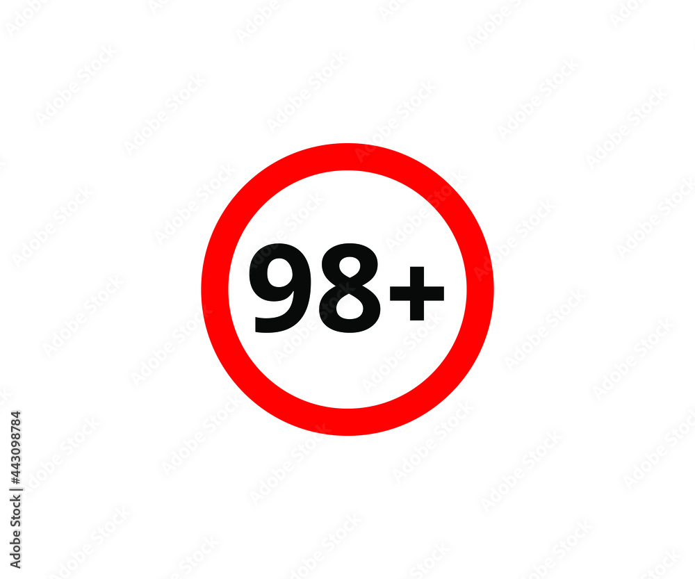 98+ restriction flat sign isolated on white background. 98 plus Age limit symbols 98+ restriction flat sign isolated on white background. 98 plus Age limit symbols