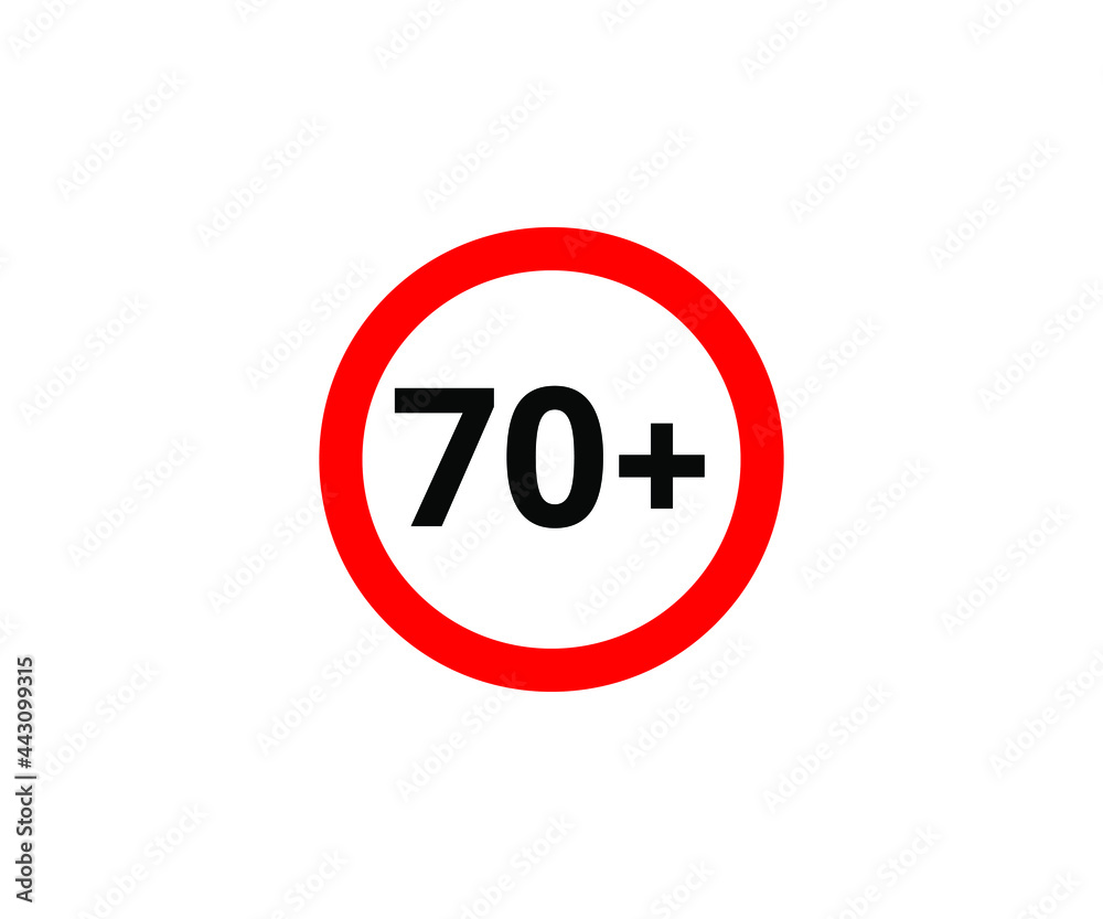 70+ restriction flat sign isolated on white background. 70 plus Age limit symbols 70+ restriction flat sign isolated on white background. 70 plus Age limit symbols