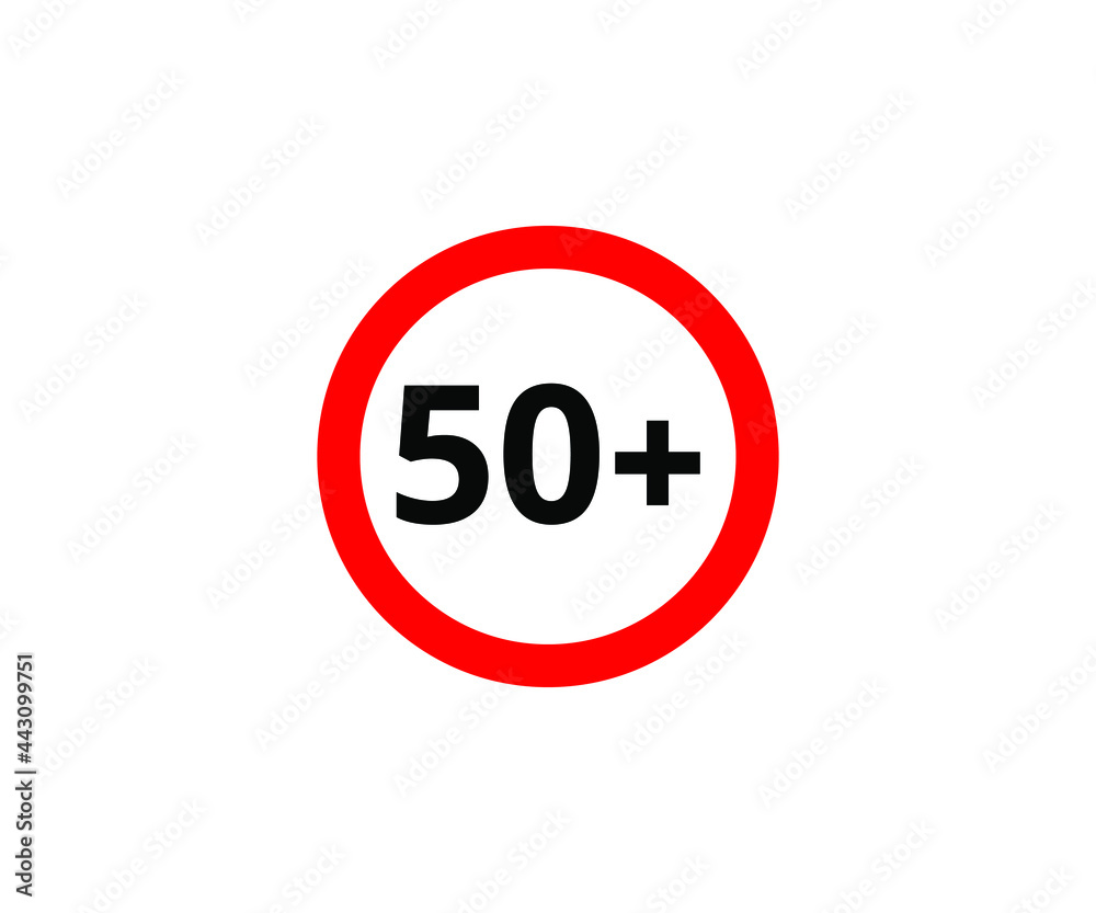 50+ restriction flat sign isolated on white background. 50 plus Age limit symbols 50+ restriction flat sign isolated on white background. 50 plus Age limit symbols