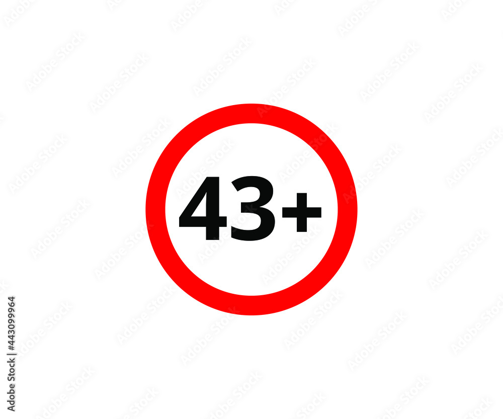 43+ restriction flat sign isolated on white background. 43 plus Age limit symbols 43+ restriction flat sign isolated on white background. 43 plus Age limit symbols