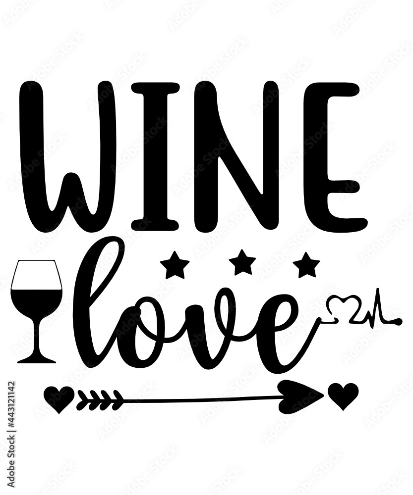 Wine Svg Wine Glass Svg Svg Quotes Cricut Svg,Wine Svg, Wine