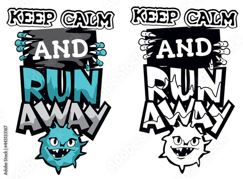 Monsters print for t-shirt, stickers and other. Keep calm and run away. Black and color version