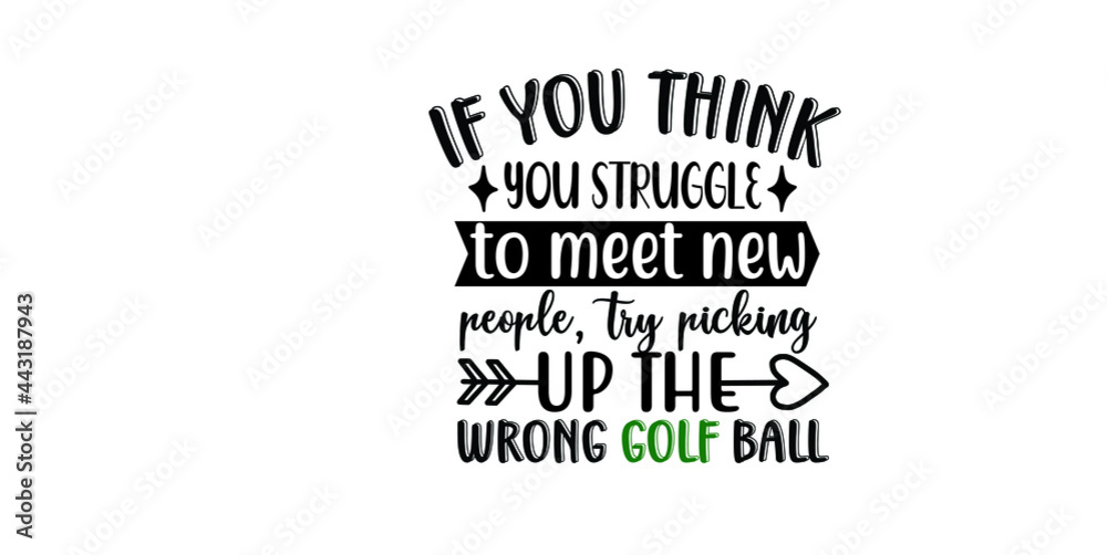 New Golf SVG Quotes Design Template