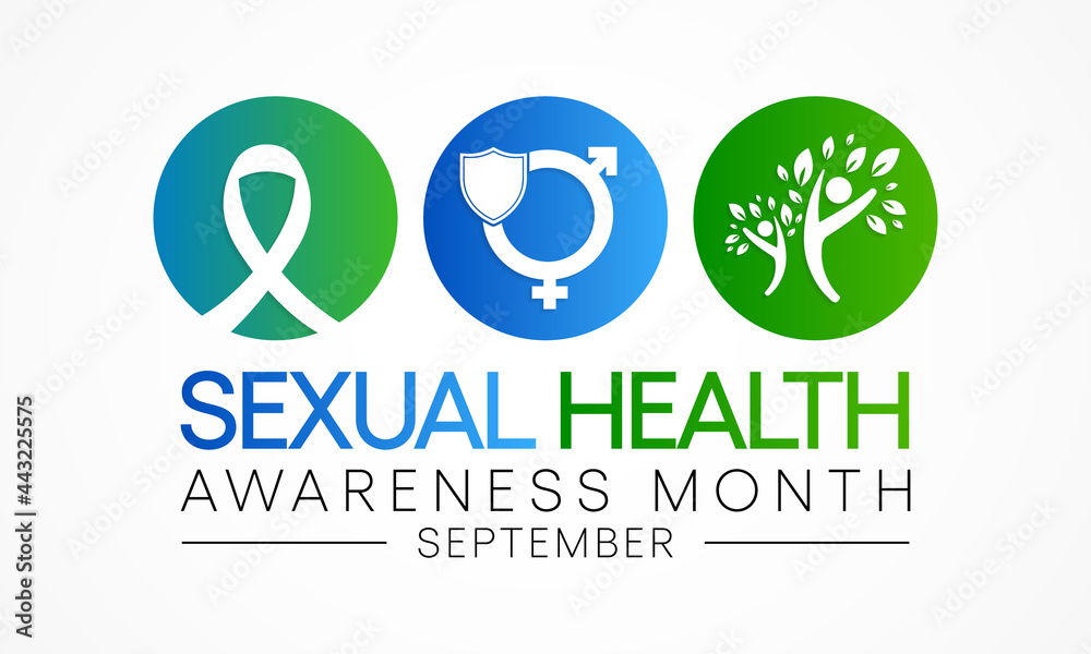 Sexual Health awareness month is observed every year in September, it ...