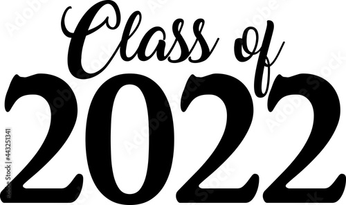 Class of 2022 Black and White