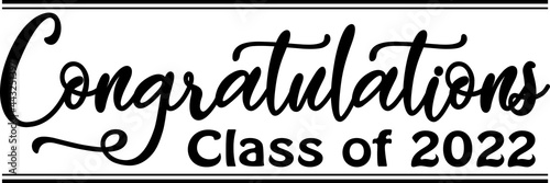 Class of 2022 Script Black and White
