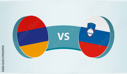 Armenia versus Slovenia, team sports competition concept.