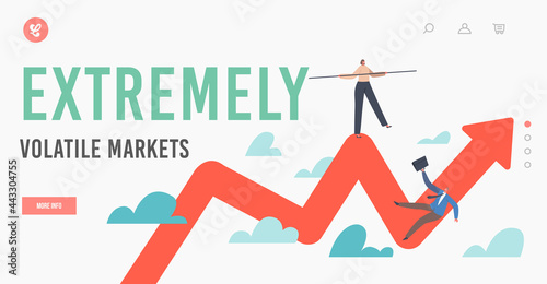 Extremely Volatile Market Landing Page Template. Businessmen Characters Trying to Balance on Arrow Graph, Volatility