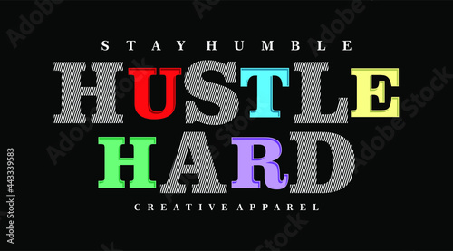 hustle motivational quotes t shirt design graphic vector 