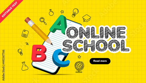Online school banner with 3d illustration. Digital internet tutorials and courses, online education. Banner template for website and mobile app development. Editable Text Effect.