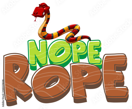 Nope Rope font banner with a snake cartoon character isolated