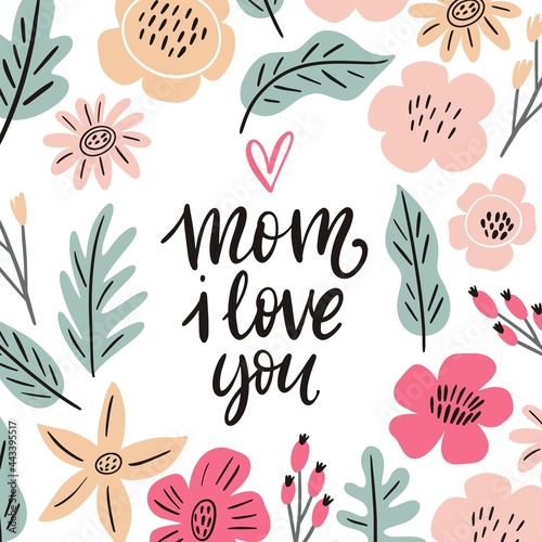 Hand drawn lettering quote.  Spring Mother's Day cards