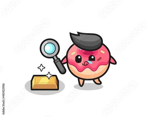 doughnut character is checking the authenticity of the gold bullion