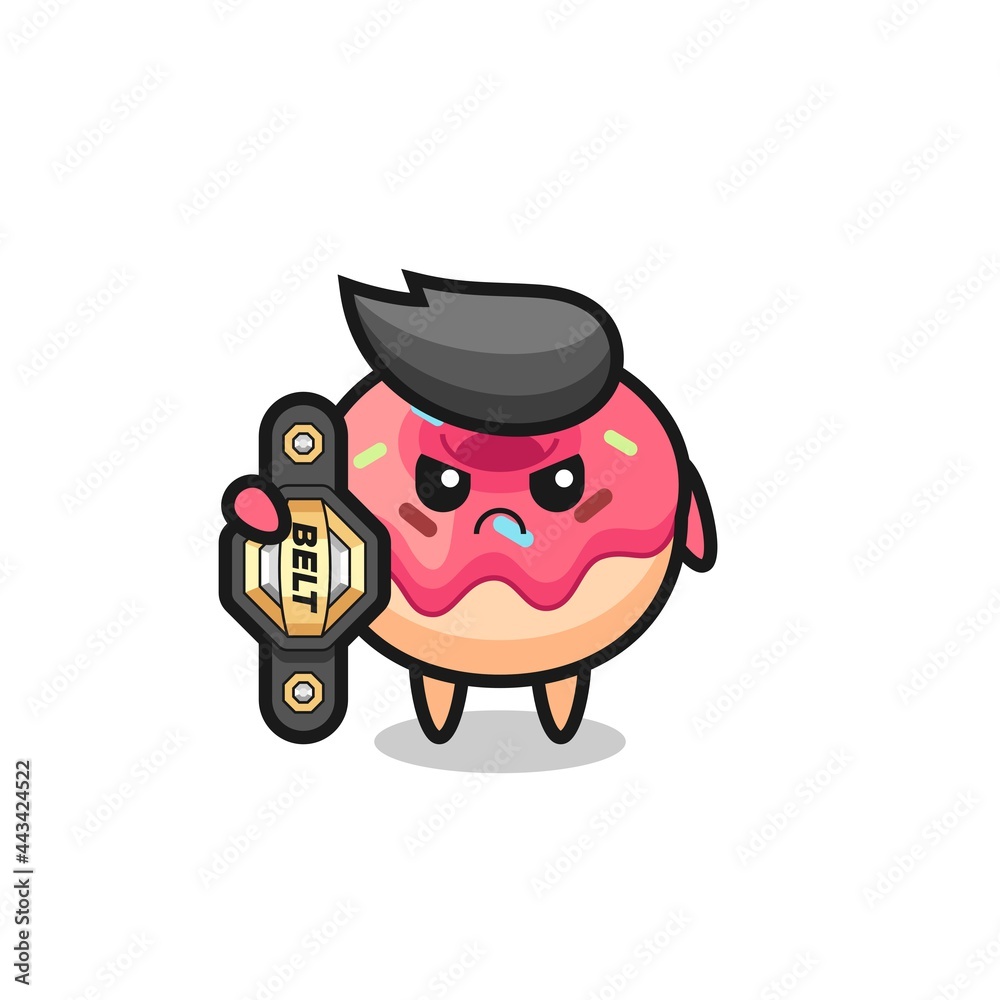 Obraz premium doughnut mascot character as a MMA fighter with the champion belt