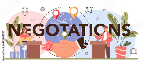 International negotiations typographic header. Business planning and development
