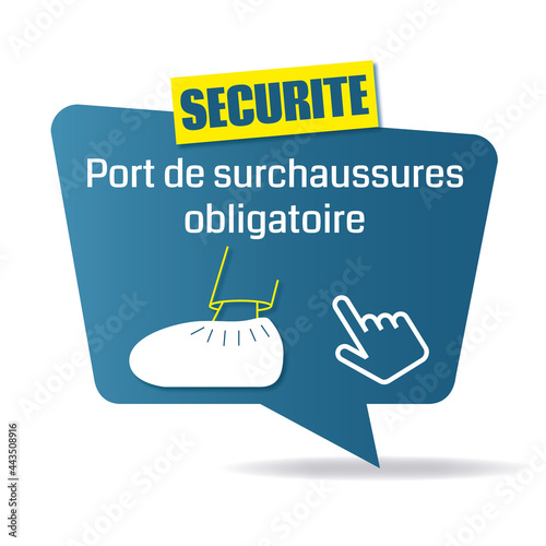 Logo port de surchaussures obligatoire.