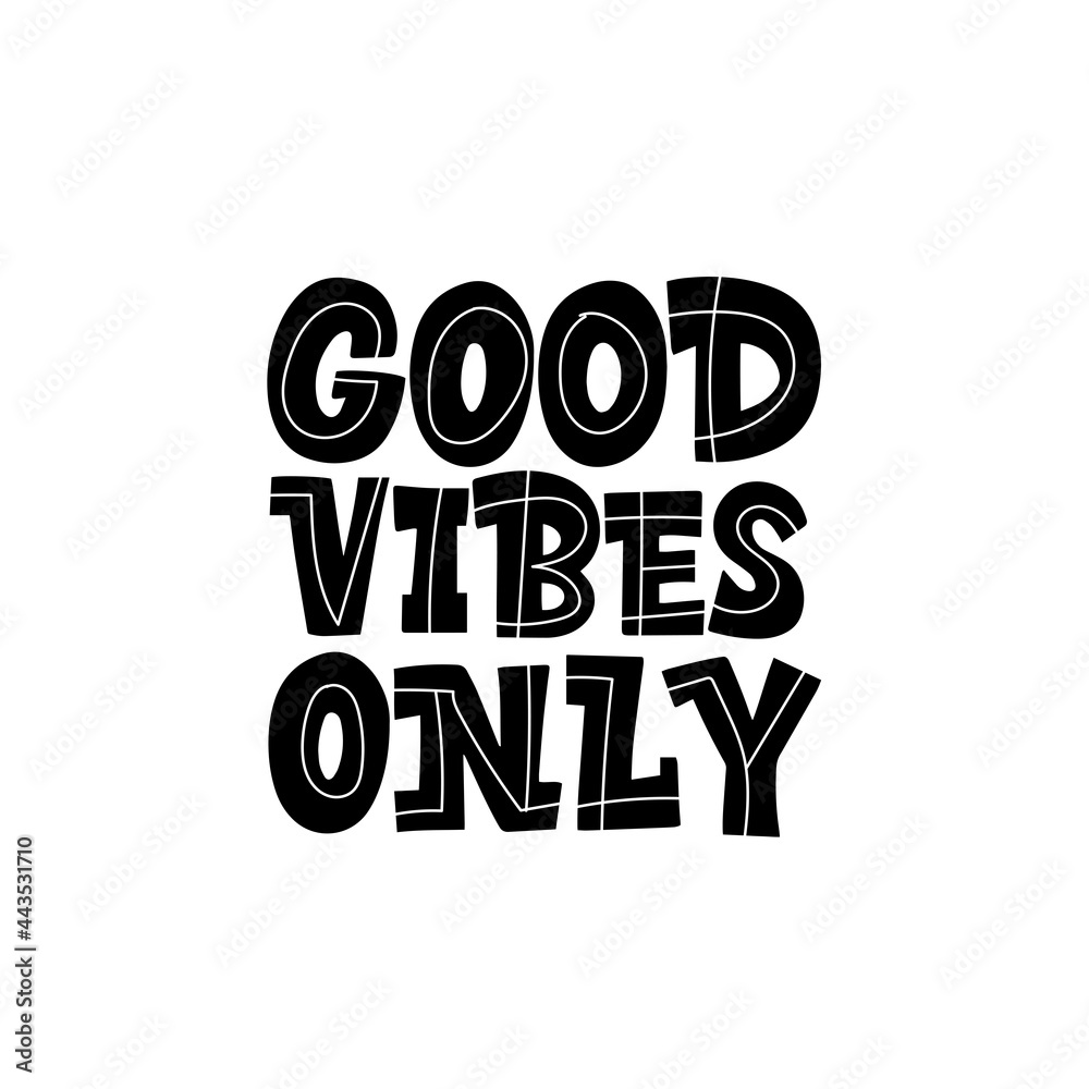 Lettering Good vibes only on a white background. Isolated vector. Graphic design lifestyle lettering. Handwritten lettering design elements for cafe decoration and shop advertising. Lettering Good vibes only on a white background. Isolated vector. Graphic design lifestyle lettering. Handwritten lettering design elements for cafe decoration and shop advertising.
