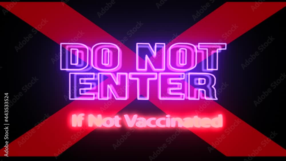 Animated flashing neon sign with large red x. Do not Enter if not
