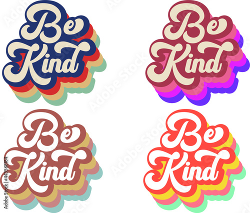 Be Kind typography vintage retro rainbow rainbow layered concept 70s style shirt design vector template 