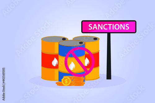 Sanctions vector concept. Oil barrel with sanctions and forbidden sign symbolizing export and import oil embargo