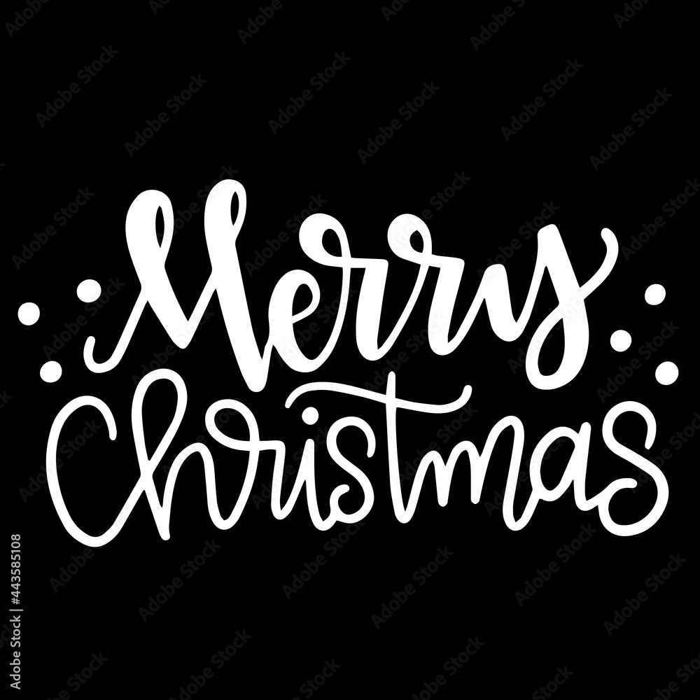 merry christmas on black background inspirational quotes,lettering design