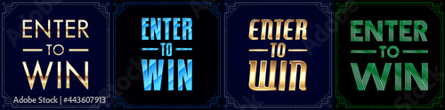 Big Set of Enter to Win Signs. Vector Sign, Win Prize, Win in Lottery.