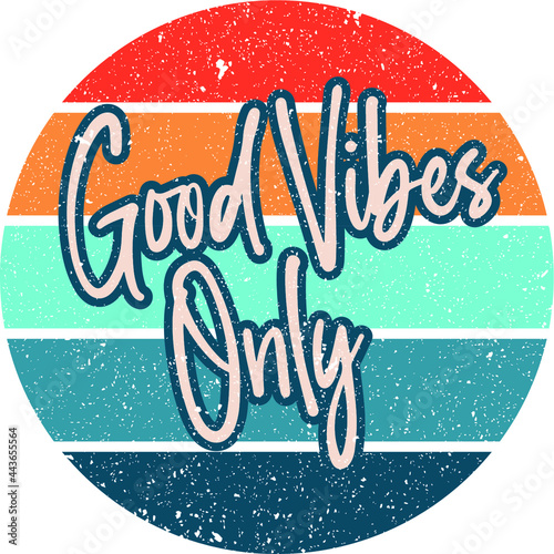 Good Vibes Only retro sunset typography t shirt design template 