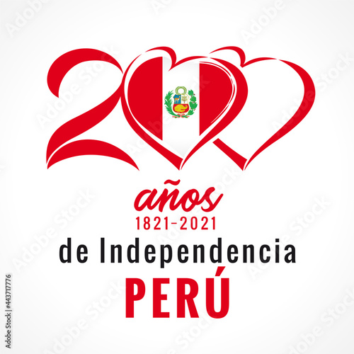200 anos de Independencia Peru, greeting card with flag in heart. Peruvian lettering - 200 years anniversary Independence Peru from Spain. Vector illustration