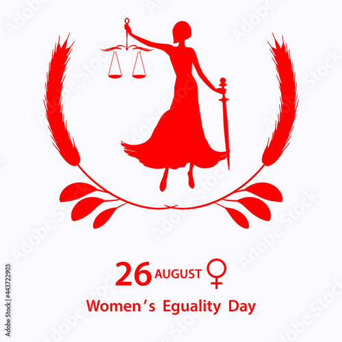 Woman holding scales of justice and sword, laurel wreath - vector. Banner. Women's Equality Day. 26 august
