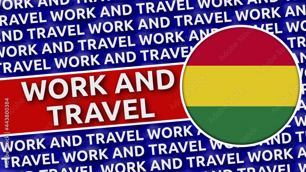 Bolivia Circular Flag with Work and Travel Titles - 3D Illustration 4K Resolution