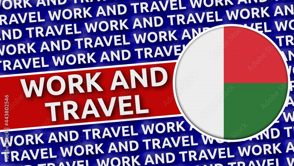 Madagascar Circular Flag with Work and Travel Titles - 3D Illustration 4K Resolution