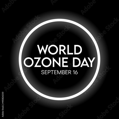 World Ozone day is observed every year on September 16 to spread awareness among people about the depletion of Ozone Layer and find possible solutions to preserve it. Vector illustration