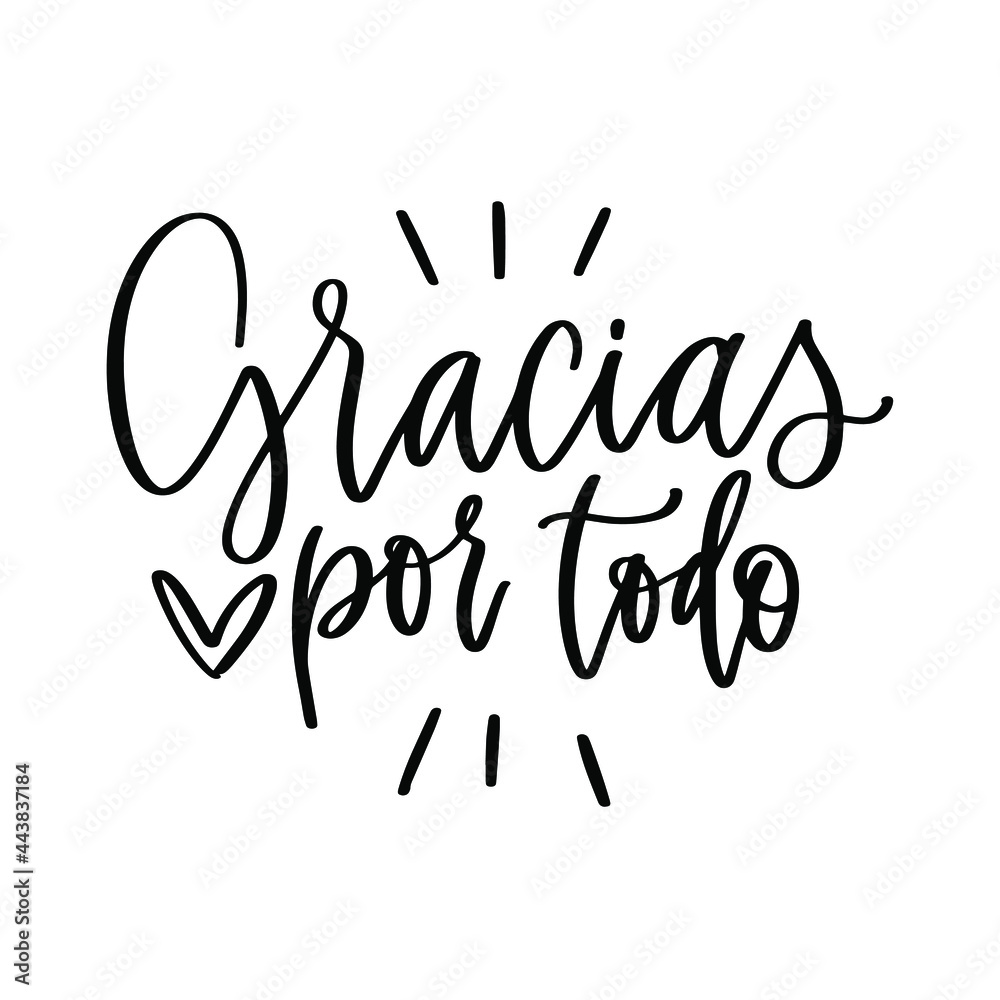 Gracias Por Todo Which Means Thank You For Everything In Spanish