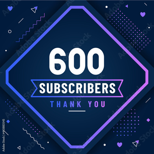 Thank you 600 subscribers celebration modern colorful design.