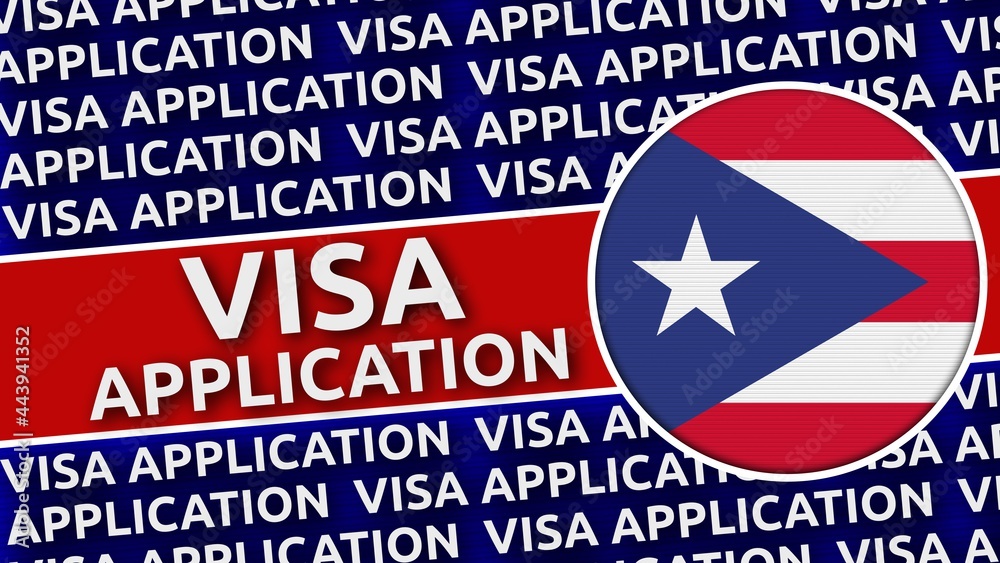 Puerto Rico Circular Flag with Visa Application Titles - 3D Illustration  Stock Illustration | Adobe Stock