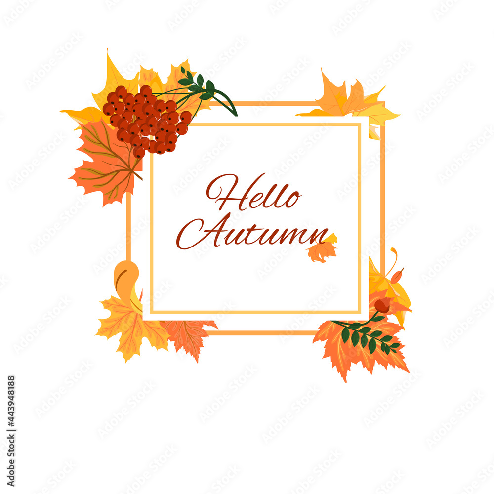 The square gold frame is decorated with beautiful autumn leaves and rowan trees. Isolated on a white background. Cartoon style. Vector illustration The square gold frame is decorated with beautiful autumn leaves and rowan trees. Isolated on a white background. Cartoon style. Vector illustration