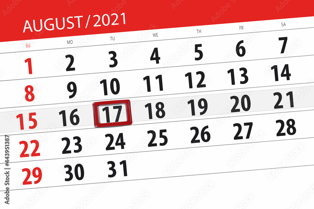 Fototapeta premium Calendar planner for the month august 2021, deadline day, 17, tuesday