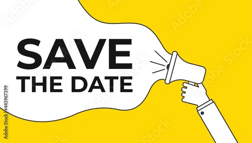 Save the Date message quote megaphone. Stock vector