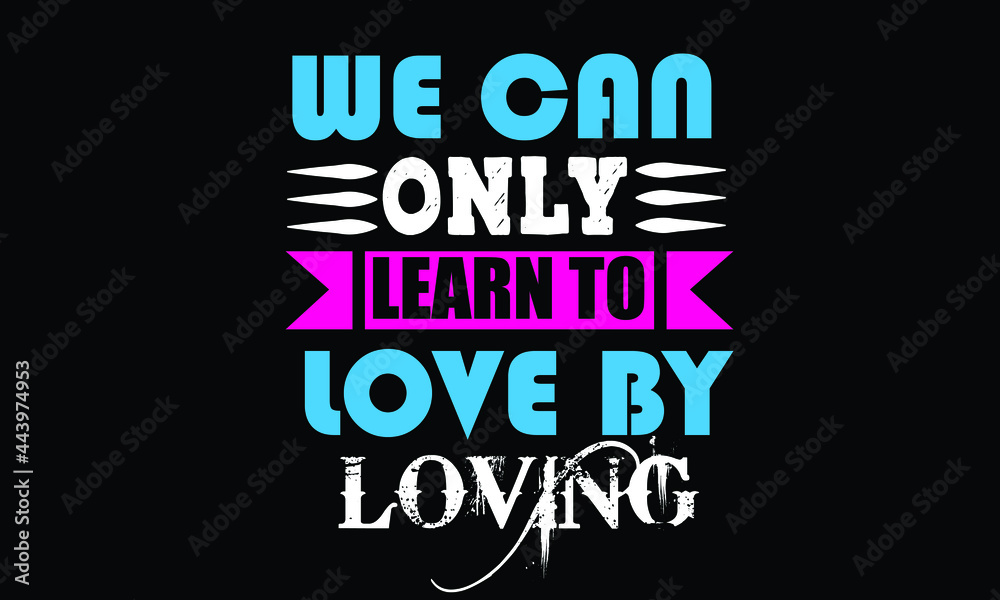 New love Quotes T-shirt Design Template New love Quotes T-shirt Design Template