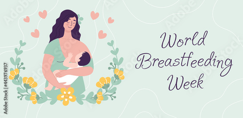 Beautiful young woman holding a baby. Postcard World Breastfeeding Week. The concept of happy motherhood, family, love. Vector illustration in a flat style