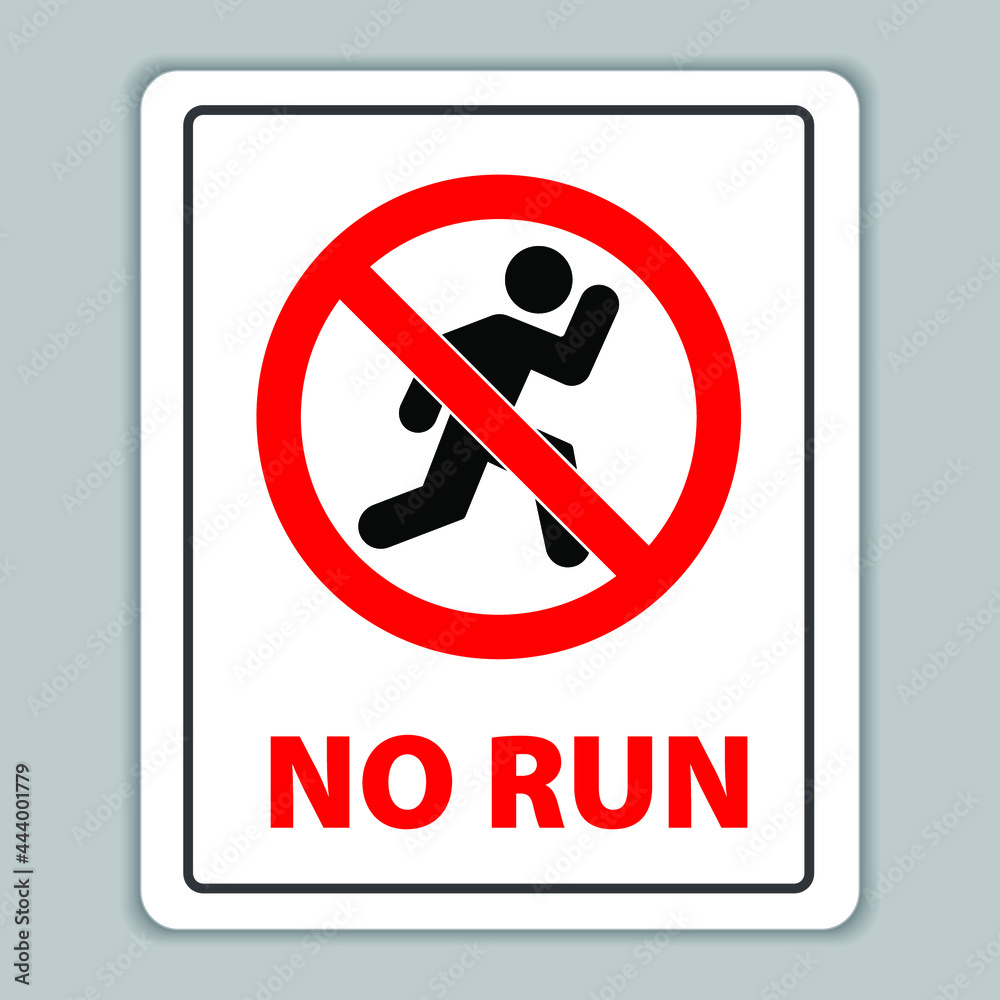 No run sign on grey background. No Sign. Eps 10 vector illustration. No run sign on grey background. No Sign. Eps 10 vector illustration.