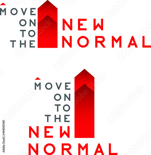 Move on to the new normal