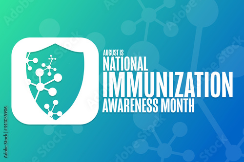 August is National Immunization Awareness Month. Holiday concept. Template for background, banner, card, poster with text inscription. Vector EPS10 illustration.