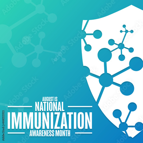 August is National Immunization Awareness Month. Holiday concept. Template for background, banner, card, poster with text inscription. Vector EPS10 illustration.