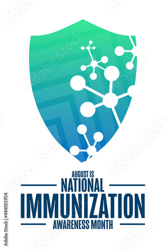 August is National Immunization Awareness Month. Holiday concept. Template for background, banner, card, poster with text inscription. Vector EPS10 illustration.