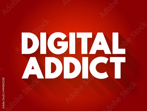 Digital addict text quote, concept background