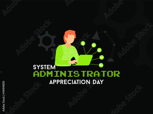 System administrator appreciation day creative illustration. For social media poster and banner vector illustration 
