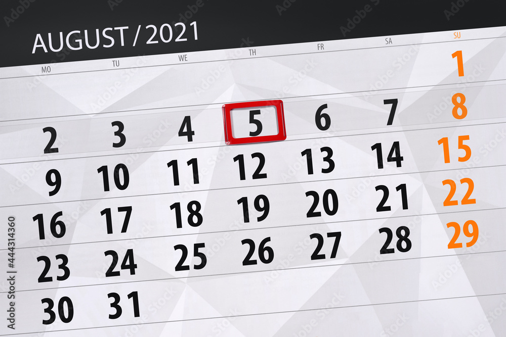Fototapeta premium Calendar planner for the month august 2021, deadline day, 5, thursday