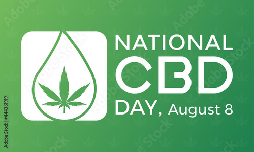 National cbd day banner, poster, card, background cbd holiday template. Celebrating a cannabinoid that is seemingly changing the lives of many.