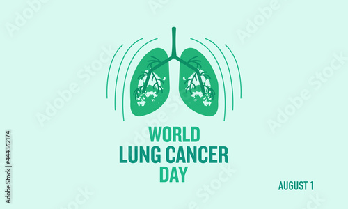 World lung cancer day observed on august. Banner, poster, card, background design. Raises awareness about lung cancer and its global impact.